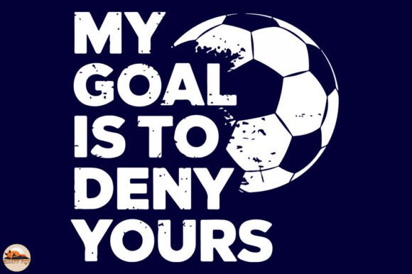 My Goal is to Deny Yours: A Soccer Graphic for Crafts and Content
